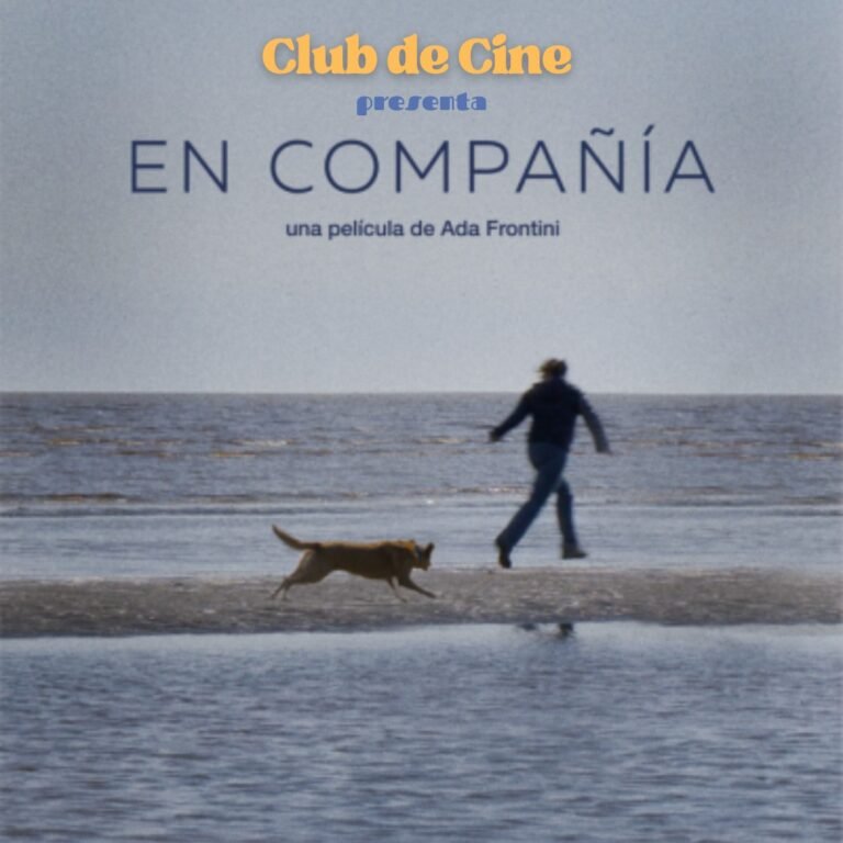 El Club de Cine de Comodoro proyectará “En Compañía”