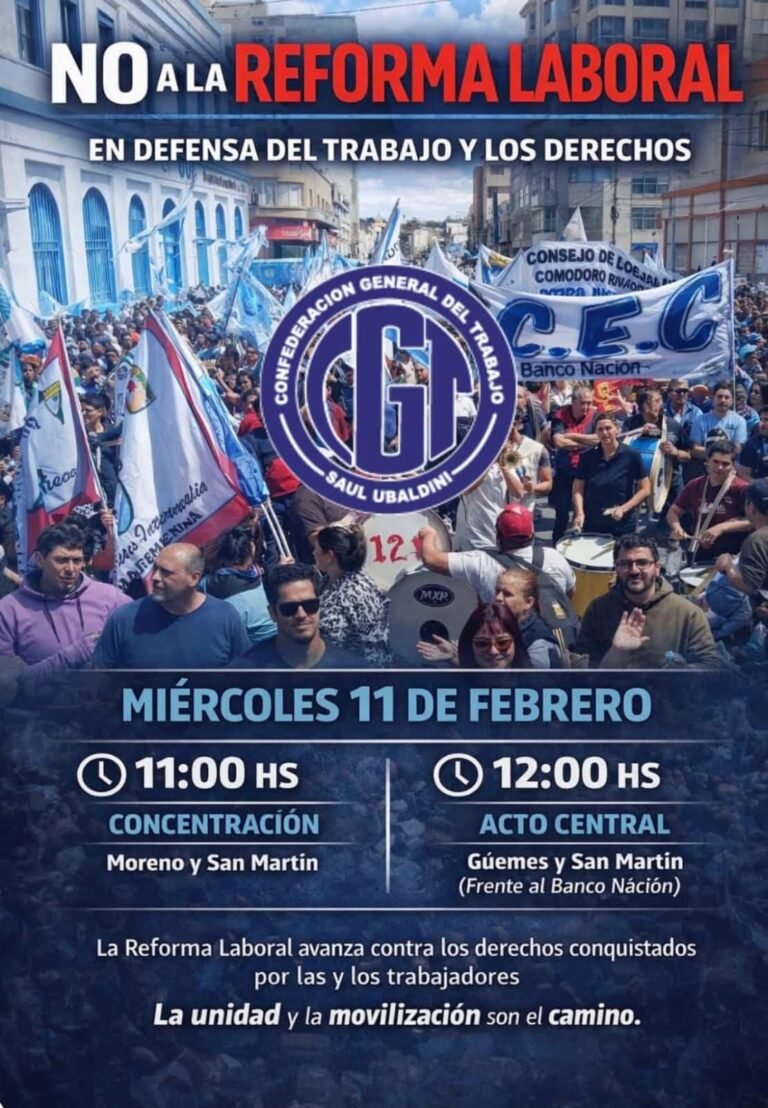 La CGT “Saúl Ubaldini” convoca a una marcha contra la Reforma Laboral